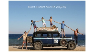 Reasons you should travel with your family