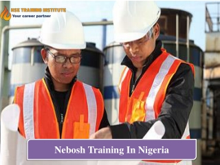 Nebosh Training In Nigeria