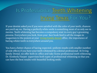 Is Professional Teeth Whitening Irving Texas For You?