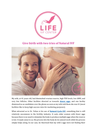 Give birth with two tries of Natural IVF