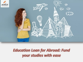 Education Loan for Abroad: Fund your studies with ease