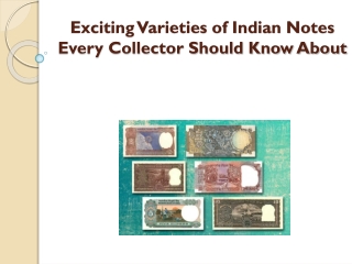 Exciting Varieties of Indian Notes Every Collector Should Know About