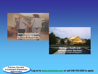 Michigan Health and Rehabilitation Services Affiliate of Premier Health Care Management