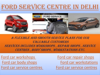 FORD SERVICE CENTRE IN DELHI