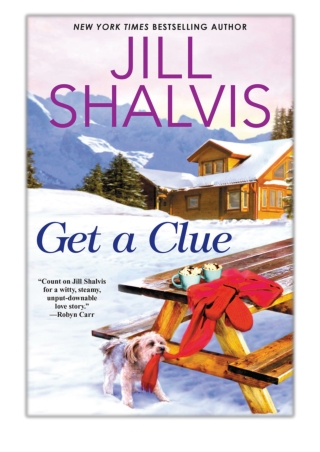 [PDF] Free Download Get A Clue By Jill Shalvis