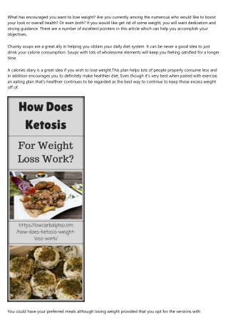 Consuming The Correct Food products Can Create A Variation Inside Your Weight Reduction