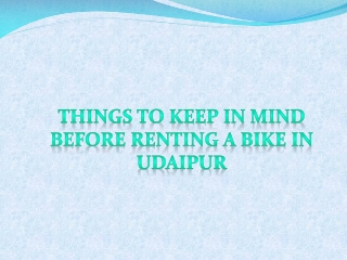 Things To Keep In Mind Before Renting A Bike In Udaipur