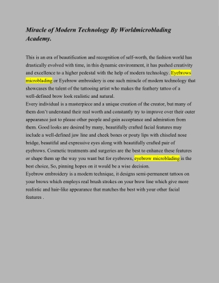 Miracle Of Modern Technology By Worldmicroblading Academy.