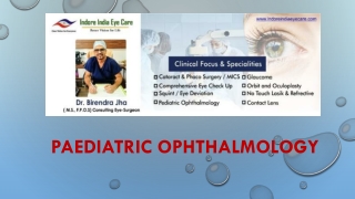 Best Pediatric ophthalmologist in indore| Eye surgeon in indore