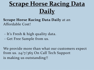 Scrape Horse Racing Data Daily