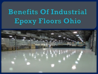 Benefits Of Industrial Epoxy Floors Ohio