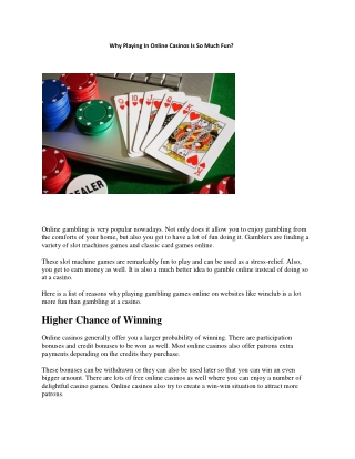 Why Playing In Online Casinos Is So Much Fun