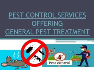 Pest Control Services Offering General Pest Treatment