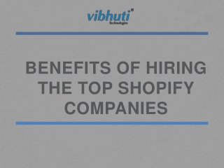 How Can You Benefit Out Of Shopify Custom Development