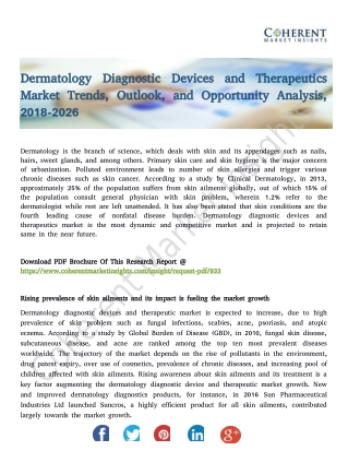 Dermatology Diagnostic Devices and Therapeutics Market Trends, Outlook, and Opportunity Analysis, 2018-2026