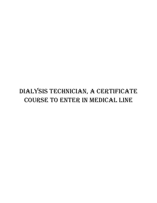 Dialysis Technician, a Certificate Course To Enter In Medical Line