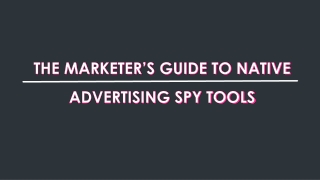 The marketers guide to native advertising spy tool