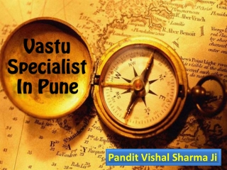 Make your home full of positive energy by Vastu Specialist in Pune