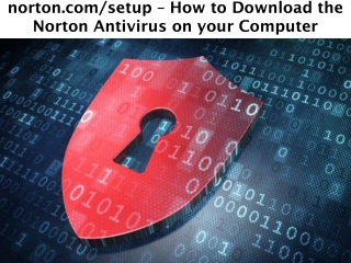 www.norton.com/setup - How to Use norton.com/setup To Activate Norton Antivirus