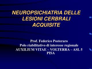 NEUROPSICHIATRIA DELLE LESIONI CERBRALI ACQUISITE