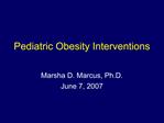 Pediatric Obesity Interventions