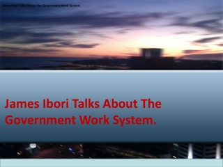 James Ibori Talks About The Government Work System.