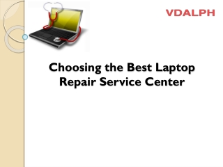 Choosing the Best Laptop Repair Service Center