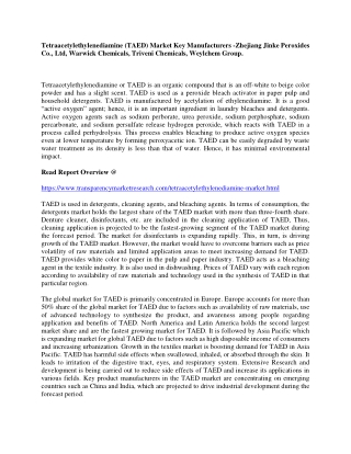 Tetraacetylethylenediamine (TAED) Market Key Manufacturers -Zhejiang Jinke Peroxides Co., Ltd, Warwick Chemicals, Triven