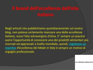 Il brand dell’eccellenza dell’olio italiano