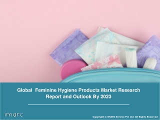 Feminine Hygiene Market By Product Type, Distribution Channel, Region By Demand and Top Key Players