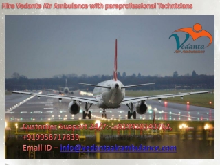 Meet your air Ambulance hiring desires in Bangalore with the cordial support and services from Vedanta