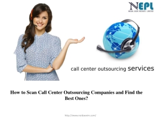 How to Scan Call Center Outsourcing Companies and Find the Best Ones?