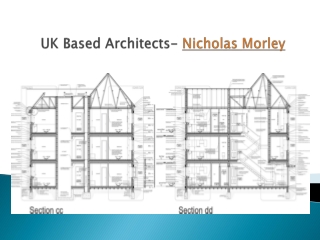 UK Based Architects- Nicholas Morley