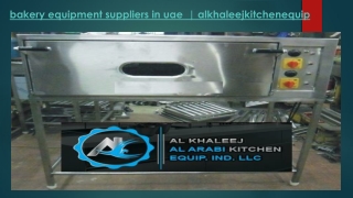 Bakery Equipment Suppliers in Uae-Alkhaleejkitchenequip