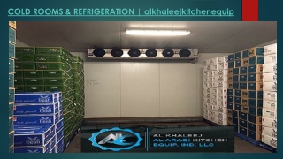 COLD ROOMS & REFRIGERATION-alkhaleejkitchenequip