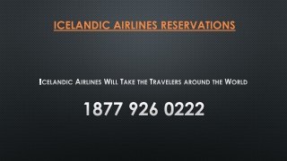 Icelandic Airlines Will Take the Travelers around the World