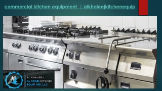 Commercial Kitchen Equipment -Alkhaleejkitchenequip
