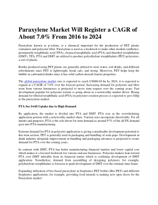 Paraxylene Market will register a CAGR of about 7.0% from 2016 to 2024