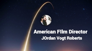 New Hollywood Filmmaker Jordan Vogt
