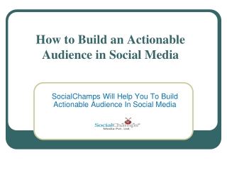 How to Build an Actionable Audience in Social Media