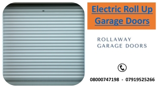 Electric Roll Up Garage Doors