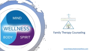 Family Therapy Counseling - www.findyourbalancewellness.com