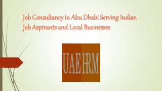 Job Consultancy in Abu Dhabi Serving Indian Job Aspirants and Local Businesses