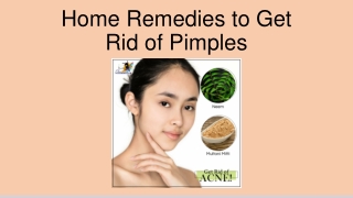 Home Remedies to Get Rid of Pimples