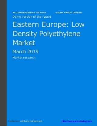 WMStrategy Demo Eastern Europe Low Density Polyethylene Market March 2019