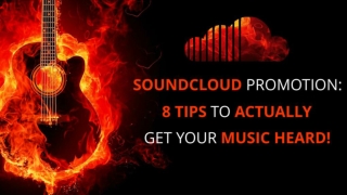 SoundCloud Promotion: 5 Tips To Actually Get Your Music Heard!