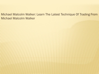 Michael Malcolm Walker