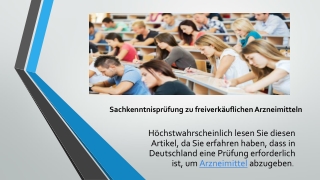 Sachkenntnisprüfung zu freiverkäuflichen Arzneimitteln