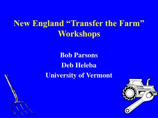 New England “Transfer the Farm” Workshops