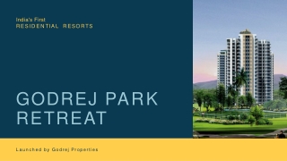 Godrej Park Retreat | Resort Based Living in Noida